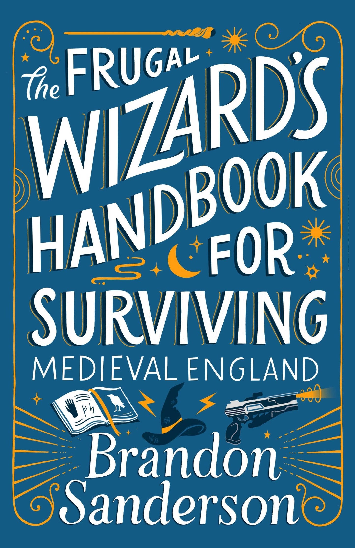 Frugal Wizard's Handbook For Surviving Medieval England