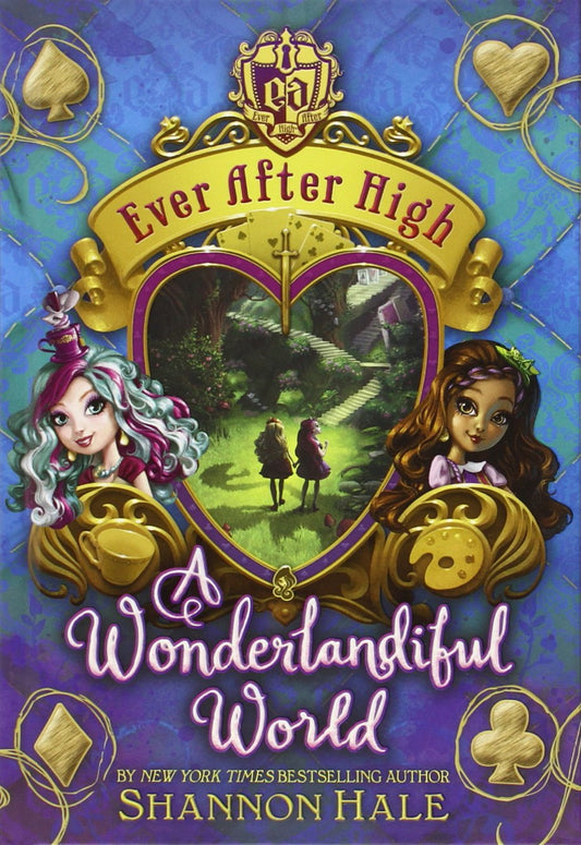 Ever After High A Wonderlandiful World